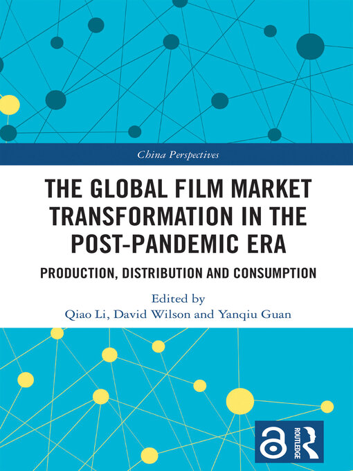 Cover of The Global Film Market Transformation in the Post-Pandemic Era